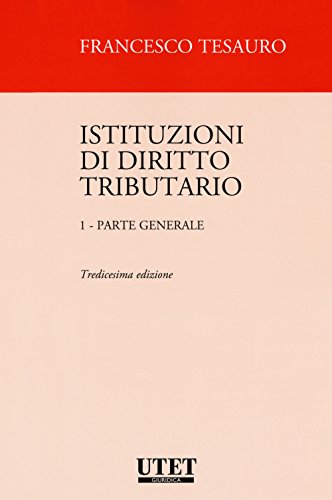 Stock image for Istituzioni di diritto tributario. Parte generale (Vol. 1) for sale by medimops