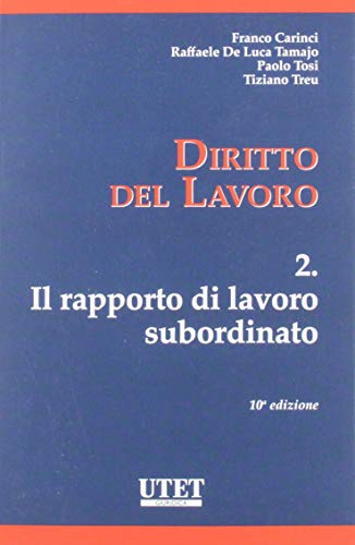 Imagen de archivo de Franco Carinci / Paolo Tosi / Tiziano Treu - Diritto Del Lavoro #02 (1 BOOKS) a la venta por medimops