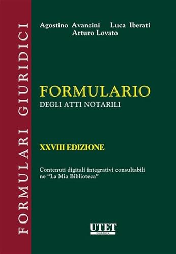 Stock image for Formulario degli atti notarili (Formulari giuridici) for sale by libreriauniversitaria.it