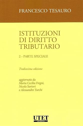 Stock image for Istituzioni di diritto tributario. Parte speciale (Vol. 2) (Manuali universitari) for sale by libreriauniversitaria.it