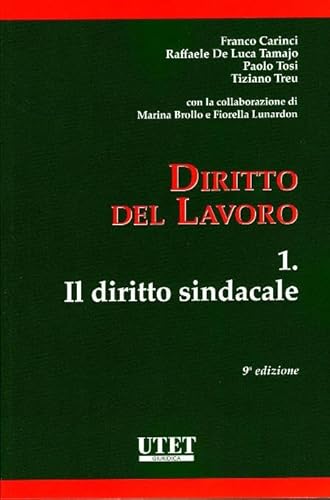 Imagen de archivo de Diritto del lavoro. Il diritto sindacale (Vol. 1) a la venta por libreriauniversitaria.it