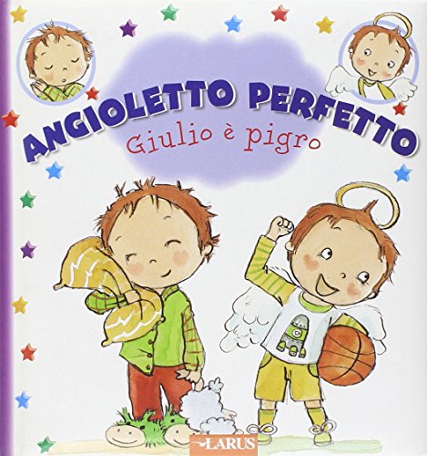 Beispielbild fr Giulio  pigro. Angioletto perfetto zum Verkauf von medimops