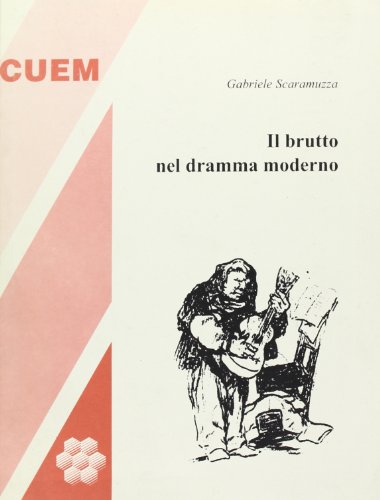 9788860017253: Il brutto nel dramma moderno