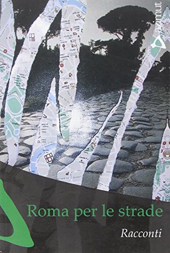 Imagen de archivo de Roma per le strade a la venta por WorldofBooks
