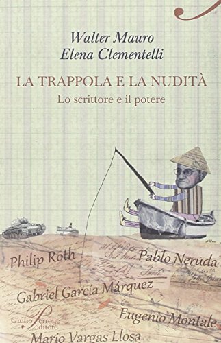 Beispielbild fr La trappola e la nudit Mauro, Walter and Clementelli, Elena zum Verkauf von LIVREAUTRESORSAS