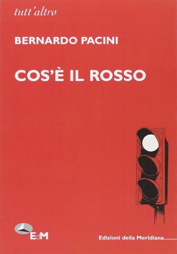 9788860072214: Cos' il rosso (Tutt'altro. Poesia)