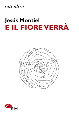 Stock image for E IL FIORE VERRA' (Italian) for sale by Brook Bookstore