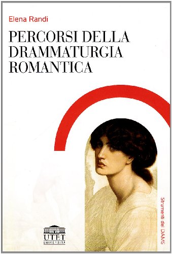 Percorsi della drammaturgia romantica (9788860081216) by Unknown Author