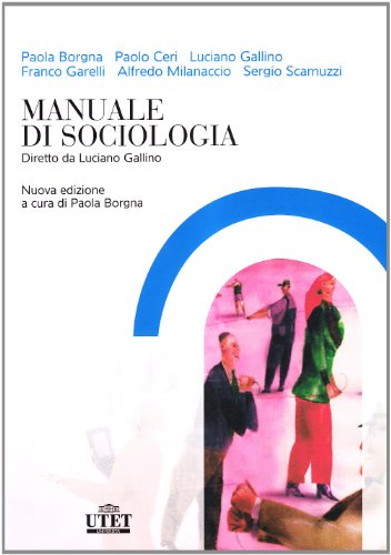 Beispielbild fr Manuale di sociologia zum Verkauf von Brook Bookstore