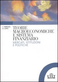 9788860083098: Teorie macroeconomiche e analisi del sistema finanziario