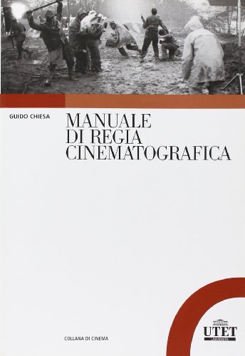 Stock image for Manuale di regia cinematografica for sale by Brook Bookstore