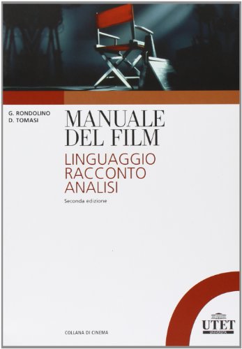 Stock image for Manuale del film. Linguaggio, racconto, analisi for sale by medimops
