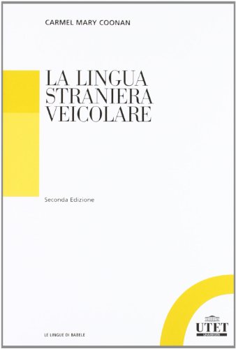 Beispielbild fr La lingua straniera veicolare zum Verkauf von medimops