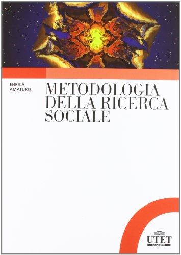 9788860083876: Metodologia della ricerca sociale