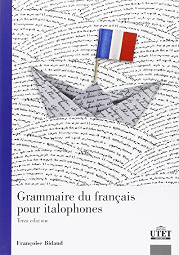 9788860084583: Grammaire du franais pour italophones