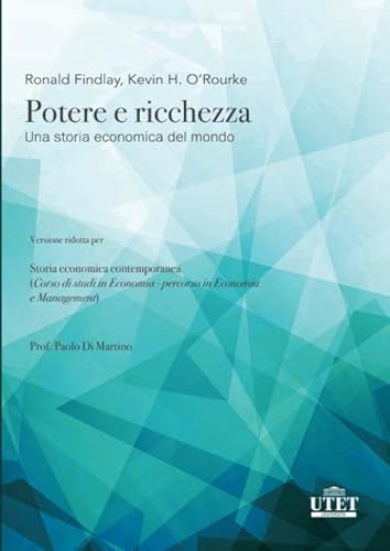 Imagen de archivo de Potere e ricchezza: Una storia economica del mondo a la venta por Revaluation Books