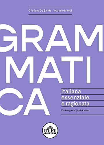 Beispielbild fr Grammatica Italiana Essenziale E Ragionata zum Verkauf von Brook Bookstore