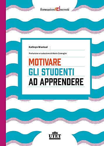 Beispielbild fr Motivare Gli Studenti Ad Apprendere (ita) zum Verkauf von Brook Bookstore
