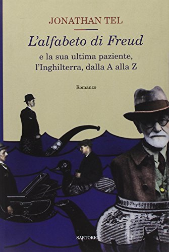 9788860090263: L'alfabeto di Freud e la sua ultima paziente, l'Inghilterra, dalla A alla Z