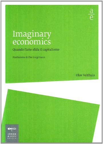 Imagen de archivo de Imaginary economics. Quando l'arte sfida il capitalismo [Paperback] a la venta por Brook Bookstore