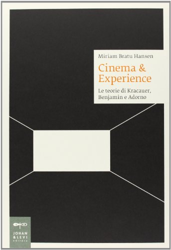 Imagen de archivo de Cinema & esperience. Le teorie di Kracauer, Benjamin e Adorno [Paperback] a la venta por Brook Bookstore