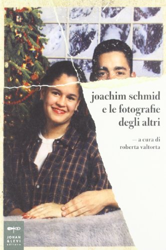 Stock image for Joachim Schmid e le fotografie degli altri for sale by libreriauniversitaria.it