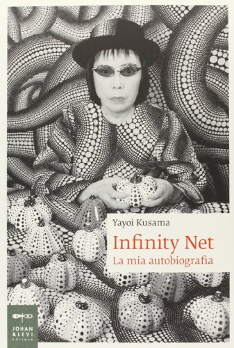 Stock image for Infinity net. La mia autobiografia for sale by libreriauniversitaria.it