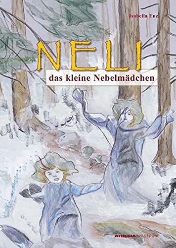 Stock image for Neli das kleine Nebelmdchen for sale by medimops