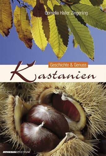 9788860110527: Kastanien. Geschichte und Genuss