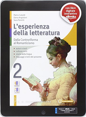 Beispielbild fr L'esperienza della letteratura. Per le Scuole superiori. Con e-book. Con espansione online. Dalla controriforma al romanticismo-Studiare con successo (Vol. 2) zum Verkauf von medimops