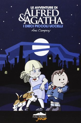 9788860196286: I dieci piccoli uccelli. Le avventure di Alfred & Agatha (Vol. 1)