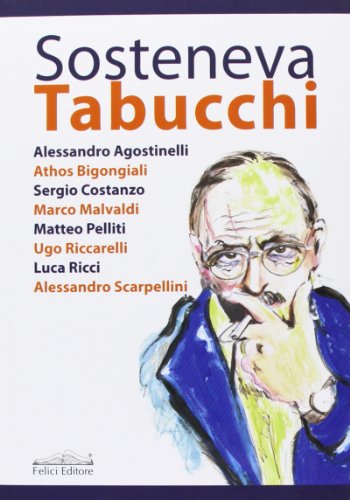 Stock image for Sosteneva Tabucchi for sale by WorldofBooks