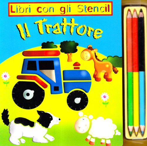 Il trattore. Con gadget (9788860230751) by [???]