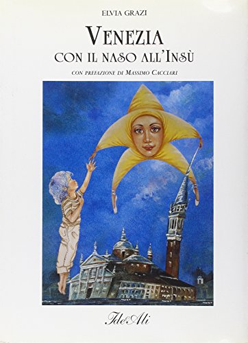 9788860232977: Venezia con il naso all'insu. Ediz. illustrata