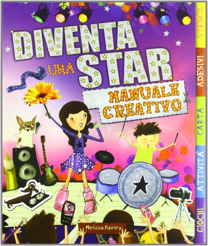 Beispielbild fr Diventa una star. Manuale creativo zum Verkauf von medimops