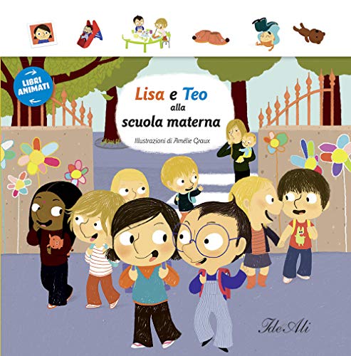 Beispielbild fr Lisa e Teo alla scuola materna. Libri animati zum Verkauf von medimops