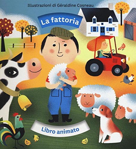 Beispielbild fr La fattoria. Libro animato zum Verkauf von libreriauniversitaria.it