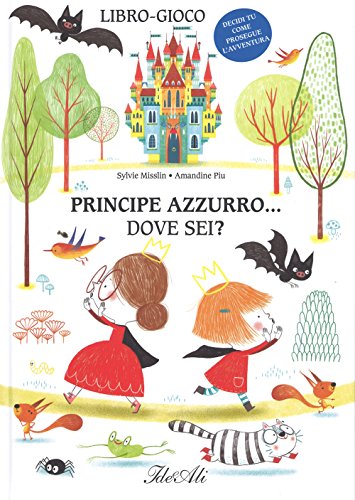 Stock image for Principe azzurro. dove sei? for sale by libreriauniversitaria.it