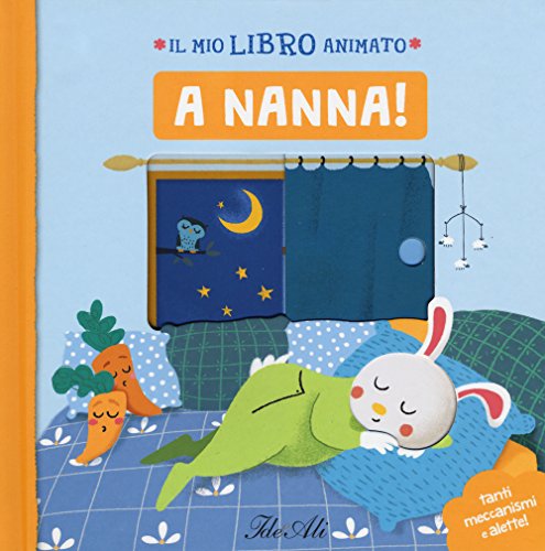 Stock image for A nanna! Il mio libro animato for sale by medimops