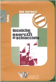 Tecniche ed esercizi di schiacciata. DVD. Con libro (9788860280701) by Unknown Author