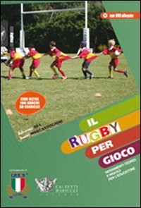 Beispielbild fr Il rugby per gioco. Con DVD zum Verkauf von medimops