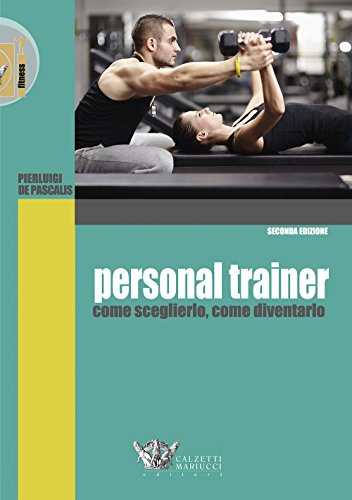 Beispielbild fr Personal trainer. Come sceglierlo, come diventarlo zum Verkauf von medimops