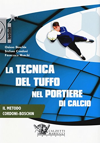 Imagen de archivo de La Tecnica Del Tuffo nel Portiere di Calcio. DVD. Con Libro in brossura [Import] (ita) a la venta por Brook Bookstore
