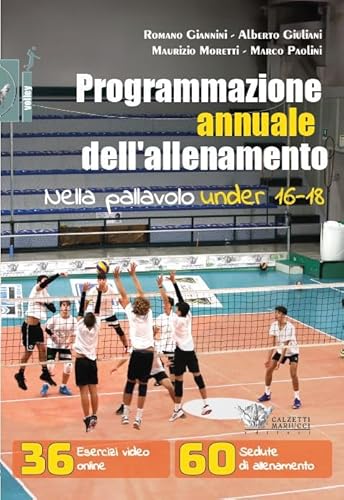 Stock image for Programmazione annuale dell'allenamento nella pallavolo under 16/18 for sale by libreriauniversitaria.it