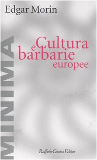 9788860300614: Cultura e barbarie europee