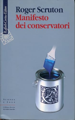 Manifesto dei conservatori (9788860301048) by Roger Scruton