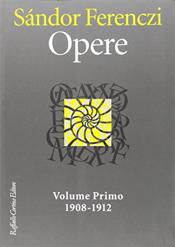 9788860302205: Opere. 1908-1912 (Vol. 1) (Biblioteca di psicoanalisi)