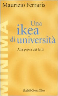 Imagen de archivo de Una ikea di universit. Alla prova dei fatti a la venta por medimops