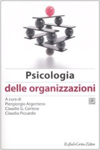 Stock image for Manuale di psicologia del lavoro e delle organizzazioni for sale by medimops