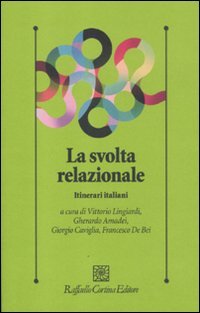 Stock image for La svolta relazionale. Itinerari italiani for sale by libreriauniversitaria.it